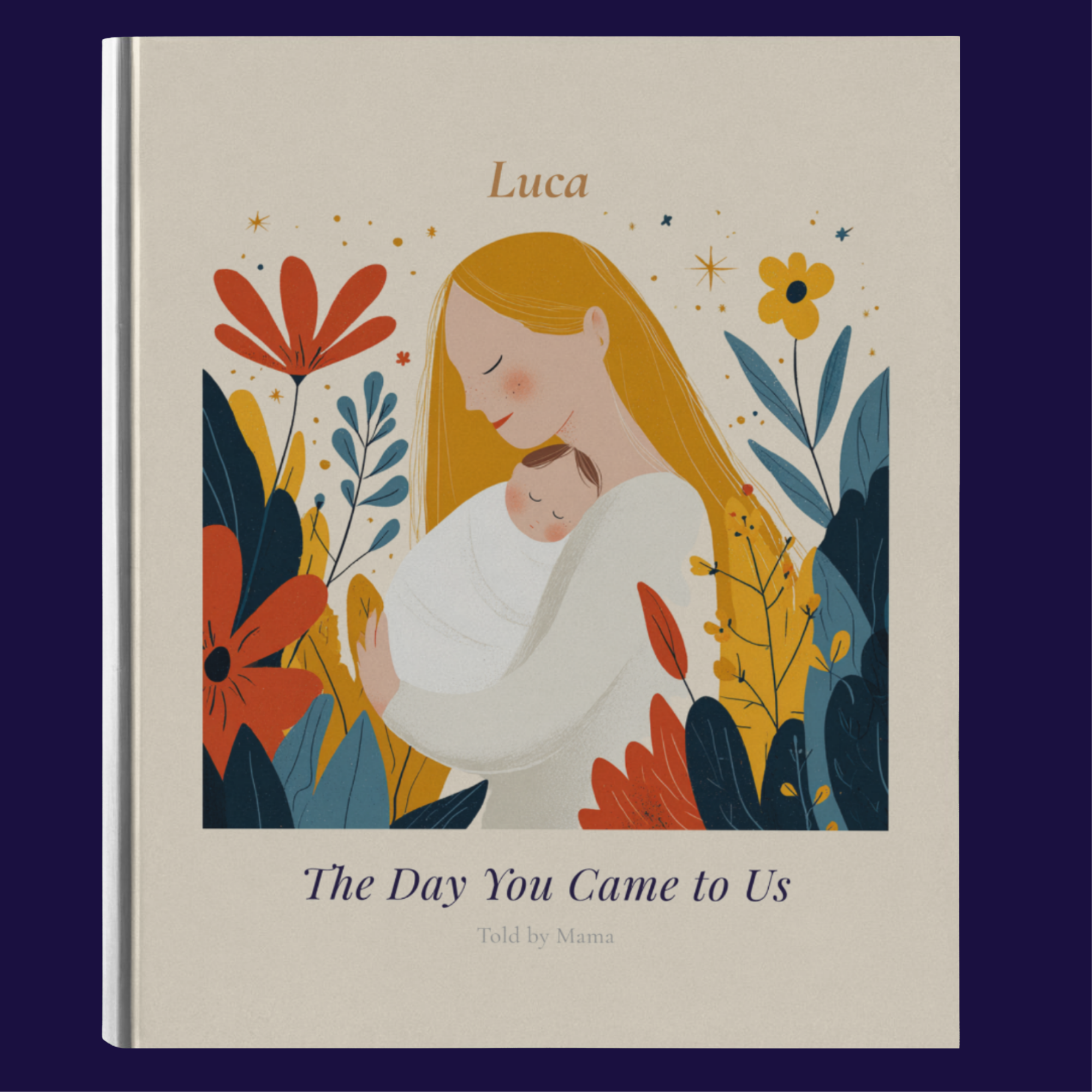 The Day You Came to Us — Told by Mama personalised children's book